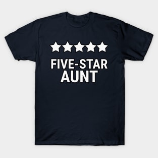 Five star aunt T-Shirt